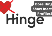 Does Hinge Show inactive Profiles? does hinge show inactive profiles