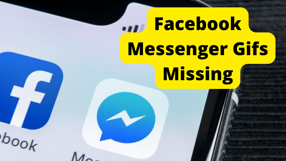 facebook messenger gifs missing