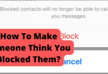 How To Make Someone Think You Blocked Them? how to make someone think you blocked them