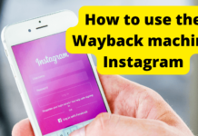 How to use the Wayback Machine Instagram how to use the wayback machine for instagram