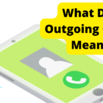 what do outgoing calls mean