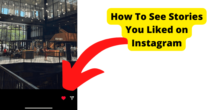 how to see stories you liked on instagram