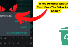 When You Delete a WhatsApp Chat Does The Other Person Know