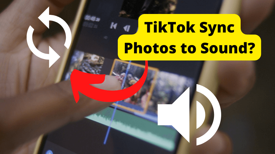 tiktok sync photos to sound