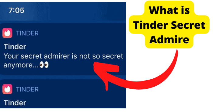 what is tinder secret admire