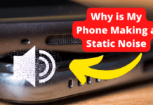 Why is My Phone Making a Static Noise Android? why is my phone making a static noise