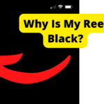 why is my reel black