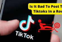 Can You Post Too Much on TikTok? can you post too much on tiktok