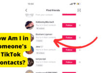 TikTok Says From Your Contacts But I Don’t Know Them tiktok youre in their contacts