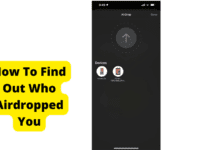 How to Find Out Who Airdropped You a Picture who airdropped me