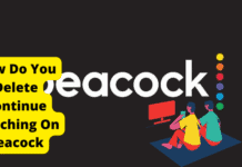 How Do You Delete Continue Watching On Peacock? – Vergizmo how to delete continue watching on peacock