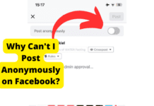 Why Can’t I Post Anonymously on Facebook? why cant i post anonymously on facebook group