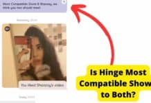Hinge Most Compatible Disappeared Explained! hinge most compatible shown to both