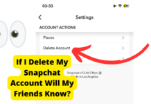 If I Delete My Snapchat Account Will My Friends Know? if i delete my snapchat account will my friends know