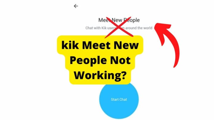 kik meet new people not working