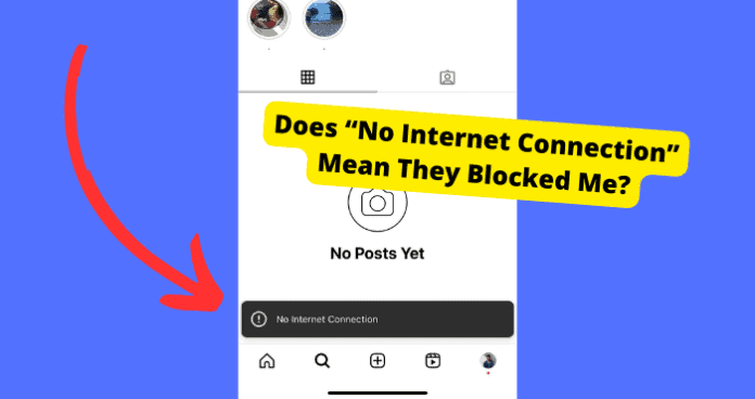 no internet connection instagram profile blocked