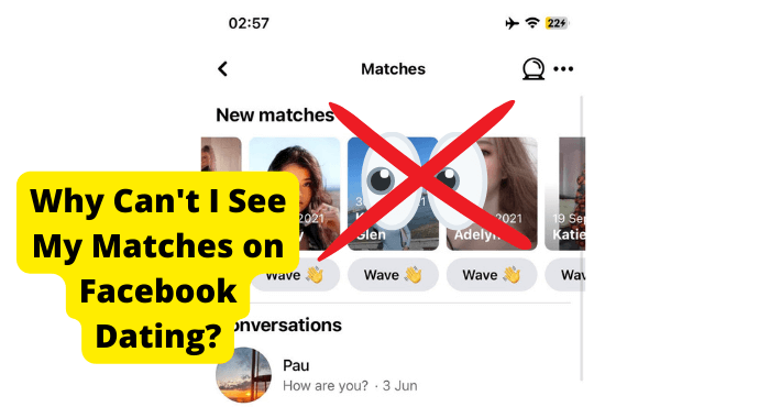 why cant i see my matches