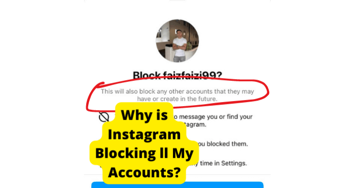 why is instagram blocking all my accounts