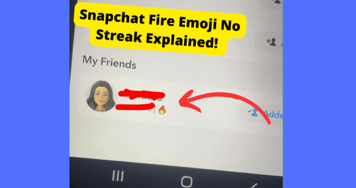 snapchat fire emoji no streak