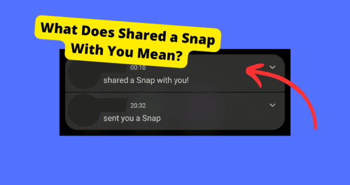 snapchat shared a snap with you